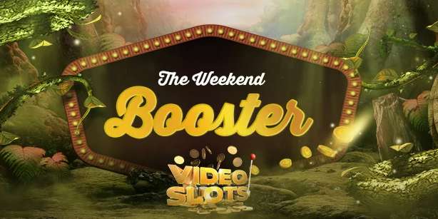 Weekend Booster på VideoSlots