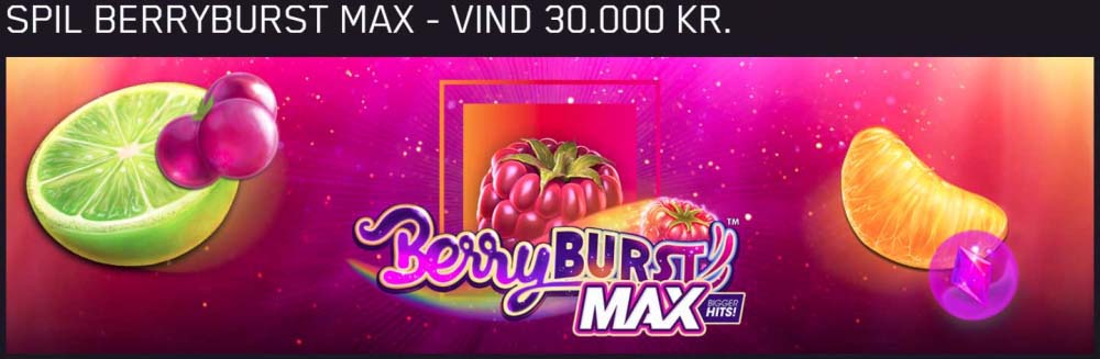 Prøv det nye spil BerryBURST MAX - og vind 30.000 kr.