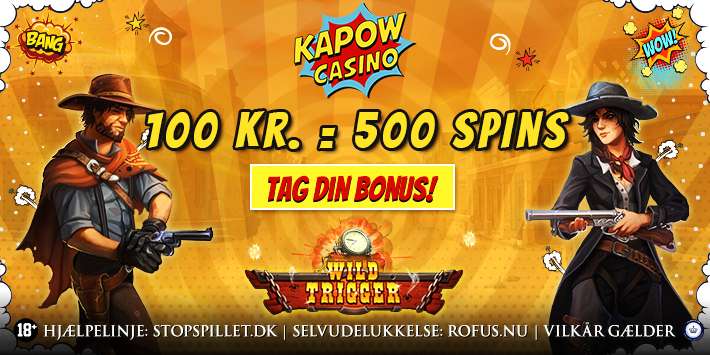 Få 500 Spins til Wild Trigger på Kapow Casino