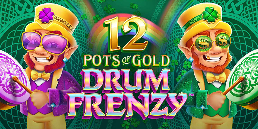 Gratis Spins til 12 Pots of Gold Drum Frenzy 