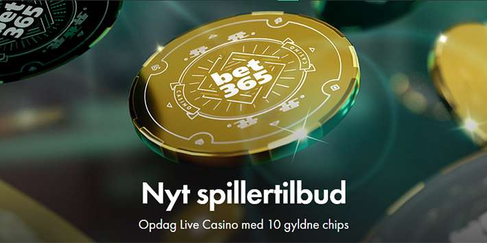 Få 10 Gyldne Chips på Bet365 Live Casino