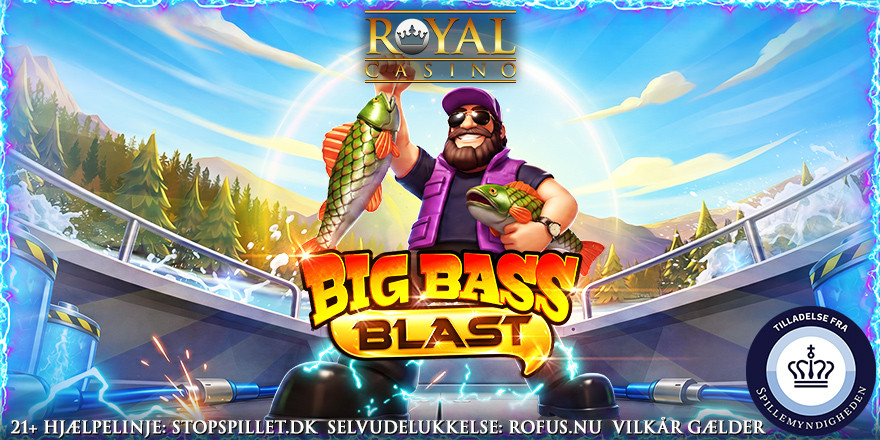 Gratis spins til Big Bass Blast på Royal Casino