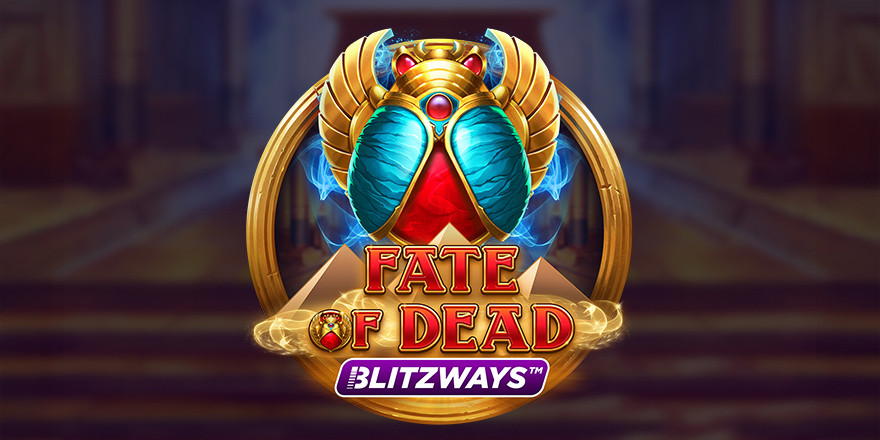Få 10 Free Spins på Fate of Dead Blitzways hver dag