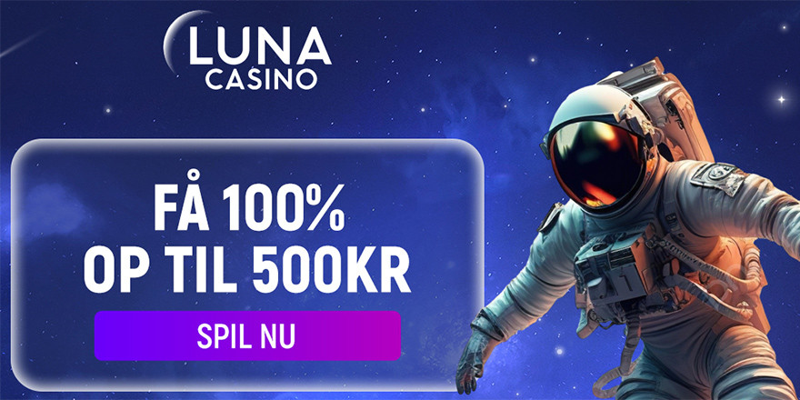 Få 500 kr. bonus på Luna Casino