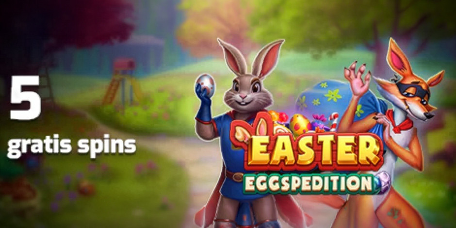 Eksisterende spillere: Få 5 Free Spins til Easter Eggspedition